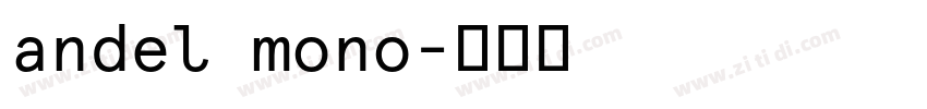 andel mono字体转换